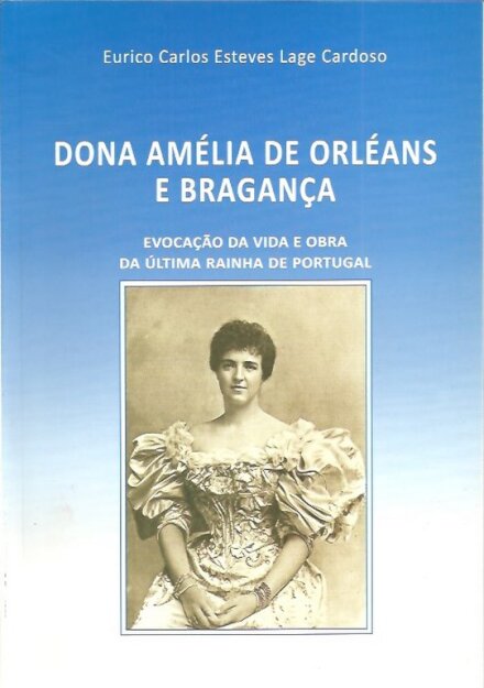 Dona Amélia de Orléans e Bragança