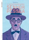 O Desassossegado Senhor Pessoa