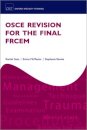 OSCE Revision for the Final FRCEM