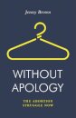 Without Apology