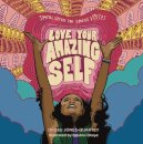 Love Your Amazing Self