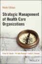 Strategic Management of Health Care Organizations