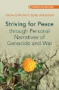 Striving for Peace through Personal Narratives of Genocide and War