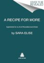 A Recipe for More