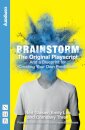 Brainstorm: The Original Playscript