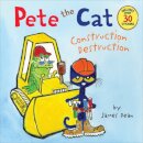 Pete The Cat: Construction Destruction