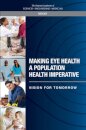 Making Eye Health a Population Health Imperative