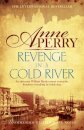 Revenge in a Cold River (William Monk Mystery, Book 22)