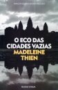 O Eco Das Cidades Vazias