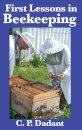 First Lessons in Beekeeping