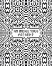 An Indigenous Present