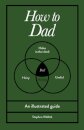 How to Dad