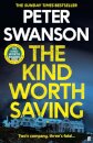 The Kind Worth Saving
