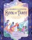 The Children's Illustrated Book of Tarot