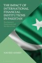 The Impact of International Financial Institutions in Pakistan