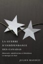 La Guerre D'independance Des Canadas