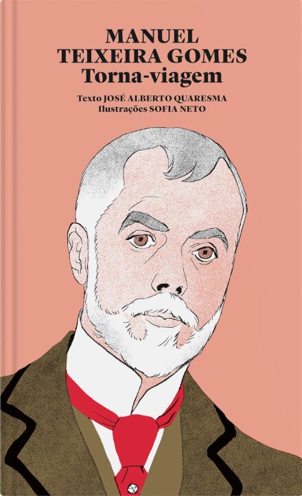Manuel Teixeira Gomes. Torna-Viagem