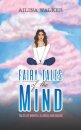 Fairy Tales of the Mind