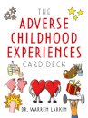 The Adverse Childhood Experiences Card Deck