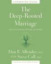 The Deep-Rooted Marriage Companion Guide