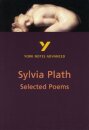 Selected Poems of Sylvia Plath (York Notes Advanced) English Literature Study Guide - for 2026, 2027 exams