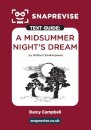 SnapRevise A Midsummer Night's Dream Text Guide for English Literature