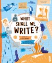 What Shall We Write?