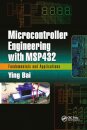 Microcontroller Engineering with MSP432