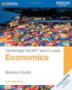 Cambridge IGCSE and O Level Economics Revision Guide