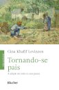 Tornando-Se Pais: A Adoção Em Todos Os Seus Passos