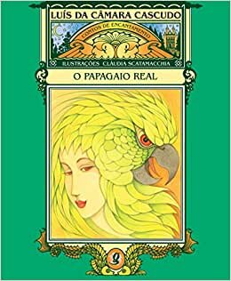O Papagaio Real