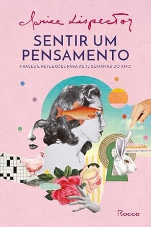 Sentir Um Pensamento: Frases E Reflexões Para As 52 Semanas