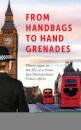 From Handbags to Hand Grenades
