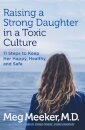Raising a Strong Daughter in a Toxic Culture