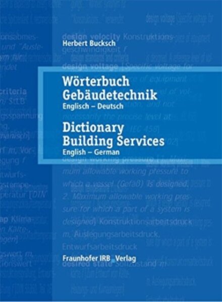 Woerterbuch Gebaudetechnik. Band 1 Englisch - Deutsch.