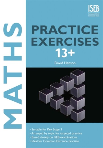 Maths Practice Exercises 13+