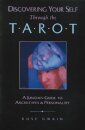 Discovering Your Self Through the Tarot