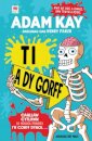 Ti a dy Gorff