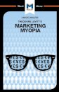 An Analysis of Theodore Levitt's Marketing Myopia