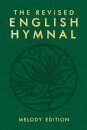 The Revised English Hymnal Melody edition