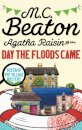Agatha Raisin and the Day the Floods Came