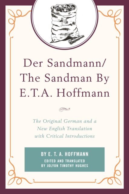 Der Sandmann/The Sandman By E. T. A. Hoffmann