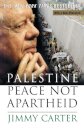 Palestine Peace Not Apartheid