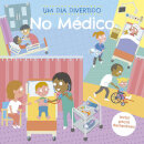 Um Dia Divertido: No Médico