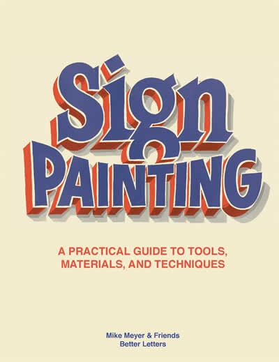 The Better Letters Book Of Sign Painting