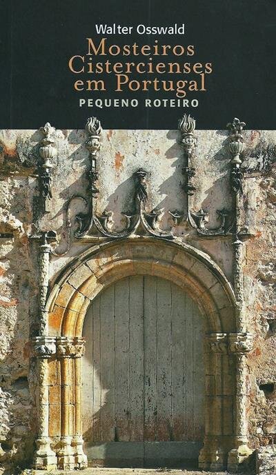 Mosteiros Cistercienses em Portugal - Pequeno roteiro