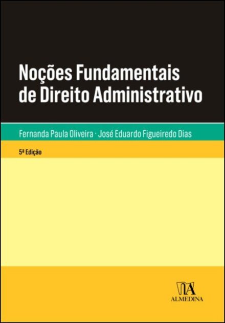 Noções Fundamentais de Direito Administrativo