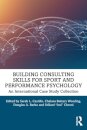 Building Consulting Skills for Sport and Performance Psychology
