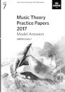 Music Theory Practice Papers 2017 Model Answers, ABRSM Grade 7