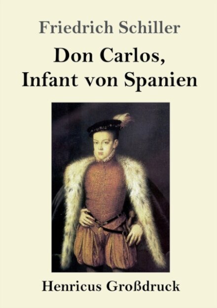 Don Carlos, Infant von Spanien (Großdruck)